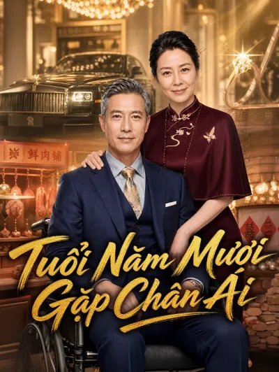 Tuổi Năm Mươi Gặp Chân Ái poster