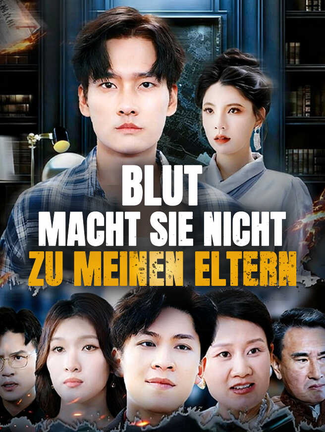Blut Macht Sie Nicht Zu Meinen Eltern