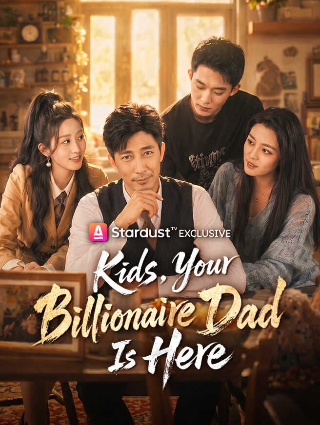 Kids, Your Billionaire Dad Is Here