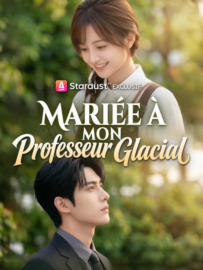 Mariée à Mon Professeur Glacial
