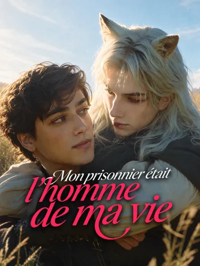 Mon prisonnier était l'homme de ma vie poster