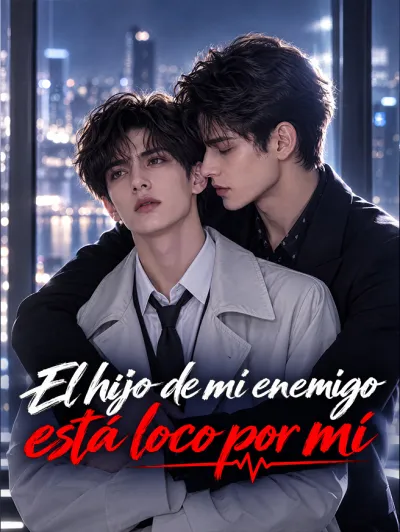 El hijo de mi enemigo está loco por mí poster