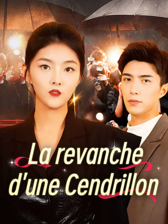 La revanche d'une Cendrillon