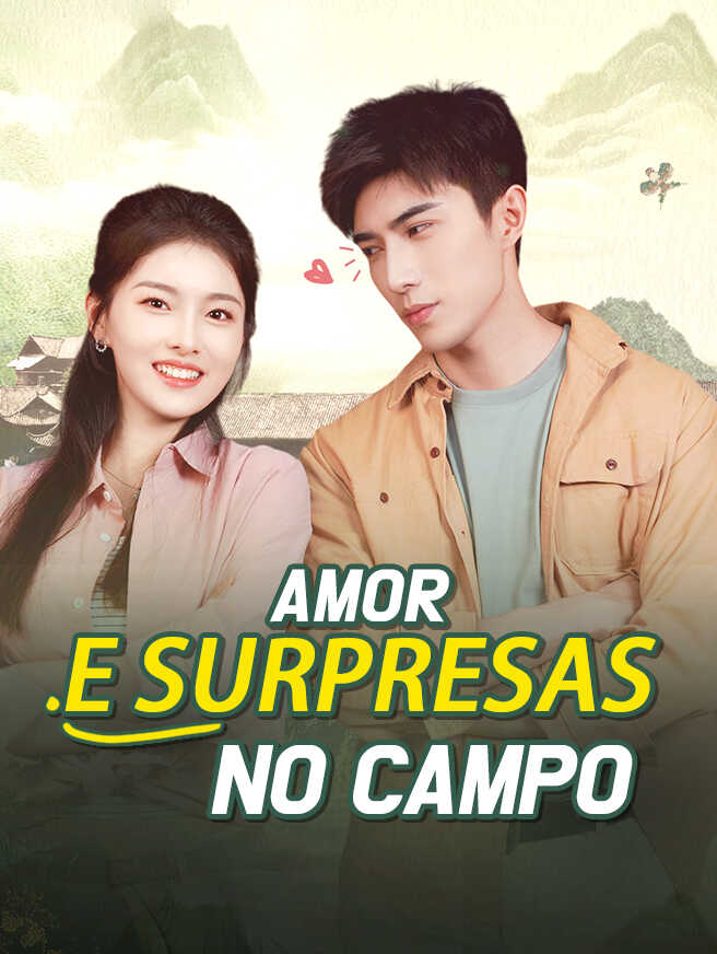 Amor e Surpresas no Campo