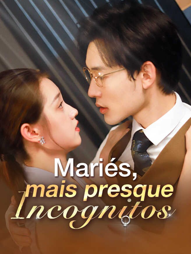 Mariés, mais presque Incognitos