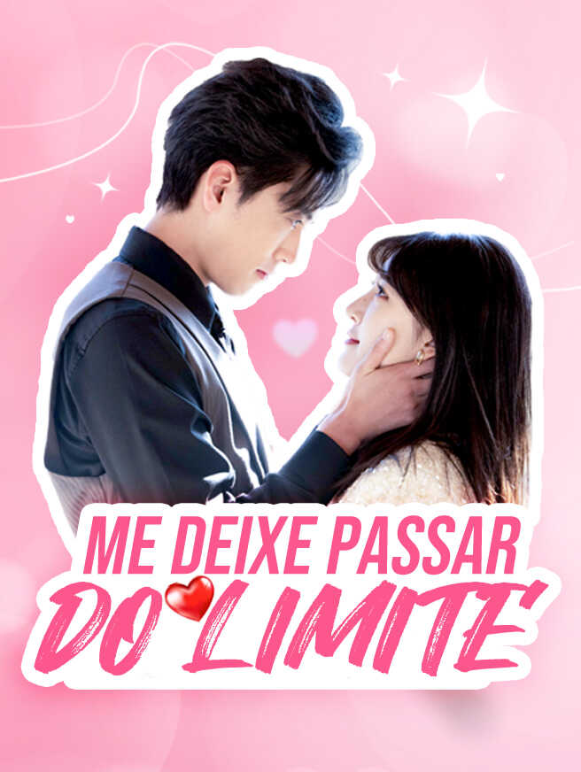 Me Deixe Passar do Limite