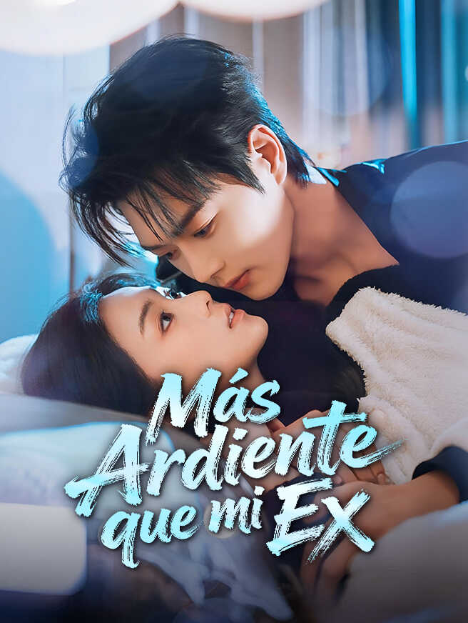 Más Ardiente que mi Ex