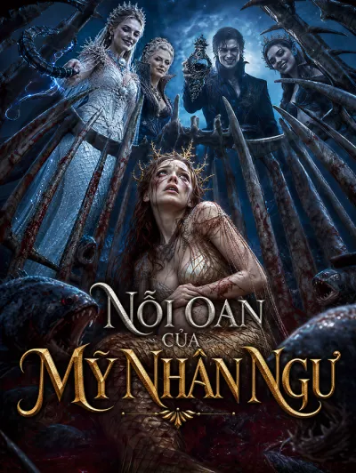 Nỗi Oan Của Mỹ Nhân Ngư poster