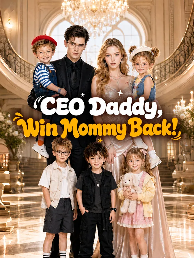 CEO Daddy, Win Mommy Back! poster