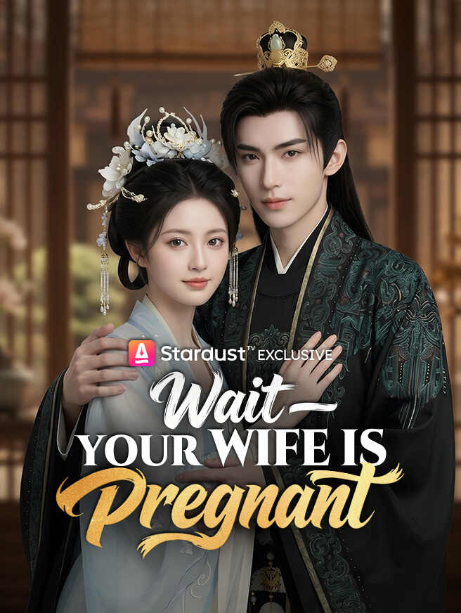 Wait—Your Wife Is Pregnant