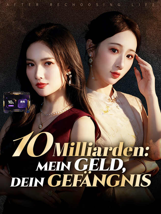10 Milliarden: Mein Geld, dein Gefängnis