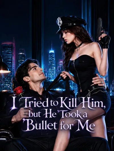 I Tried to Kill Him, but He Took a Bullet for Me poster