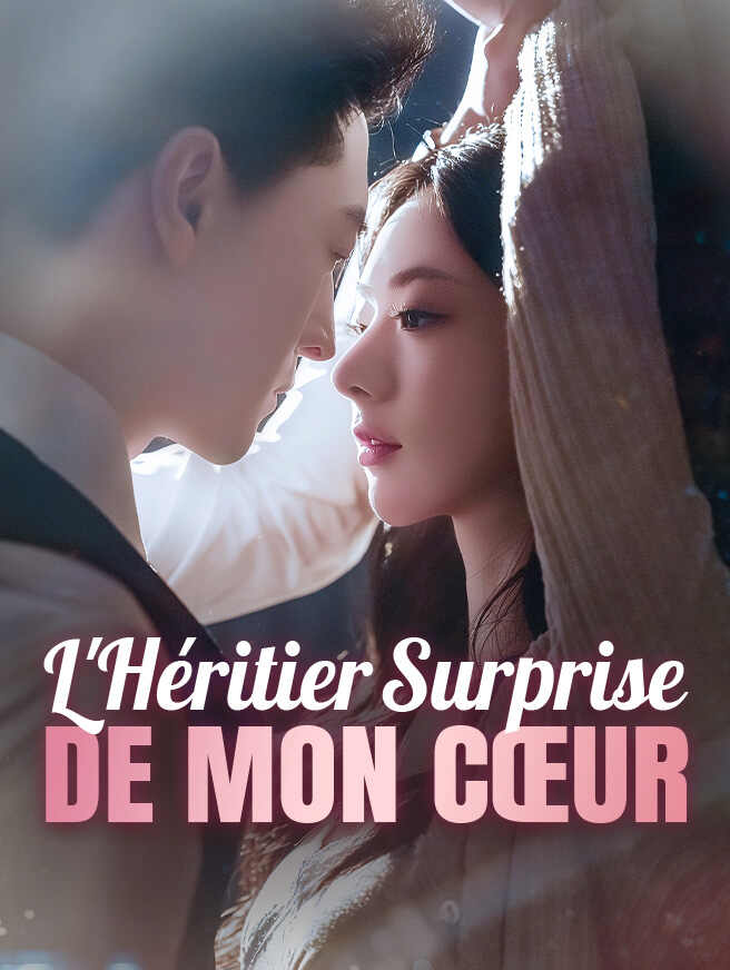 L'Héritier Surprise de mon Cœur