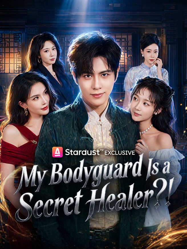 My Bodyguard Is a Secret Healer?!