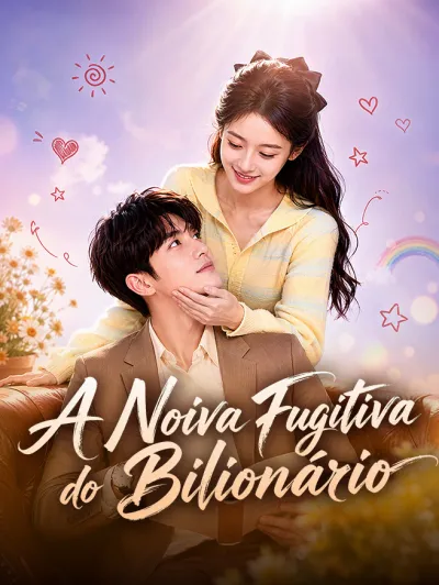A Noiva Fugitiva do Bilionário poster