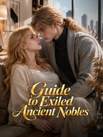Guide to Exiled Ancient Nobles poster