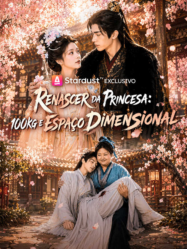 Renascer da Princesa: 100kg e Espaço Dimensional