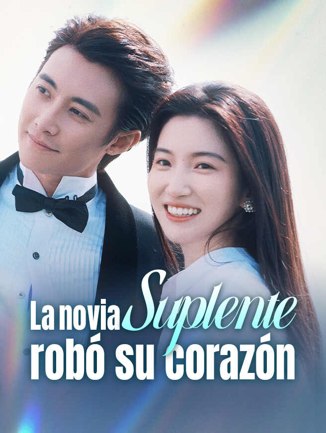 La novia suplente robó su corazón