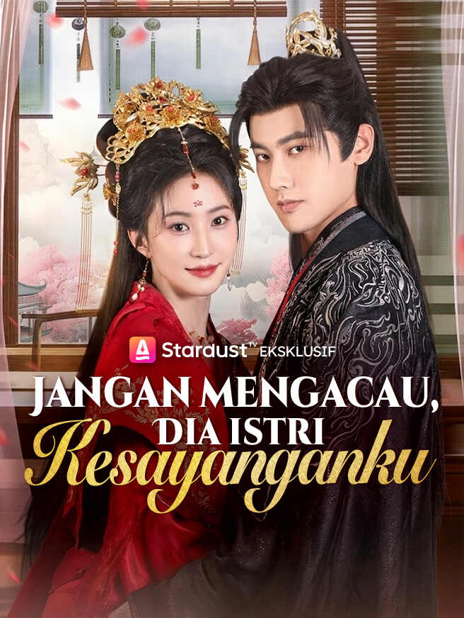 Jangan Mengacau, Dia Istri Kesayanganku