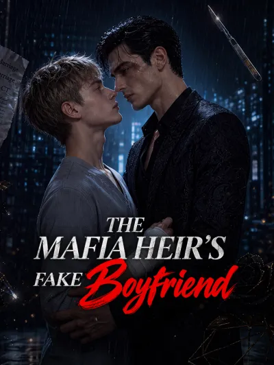 The Mafia Heir's Fake Boyfriend poster