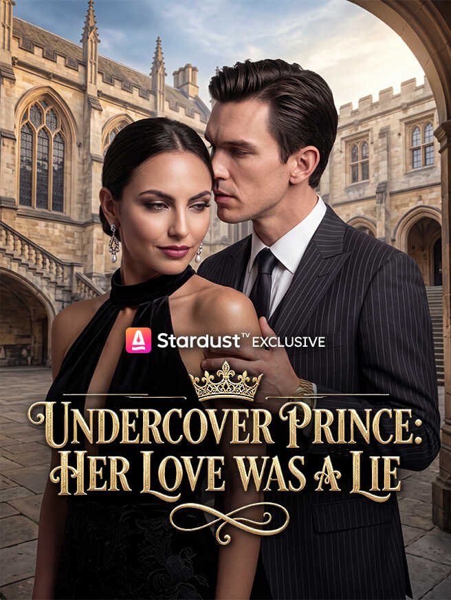 Undercover prince:Her Love Was A Lie