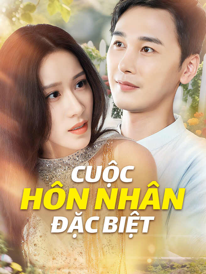 Cuộc Hôn Nhân Đặc Biệt