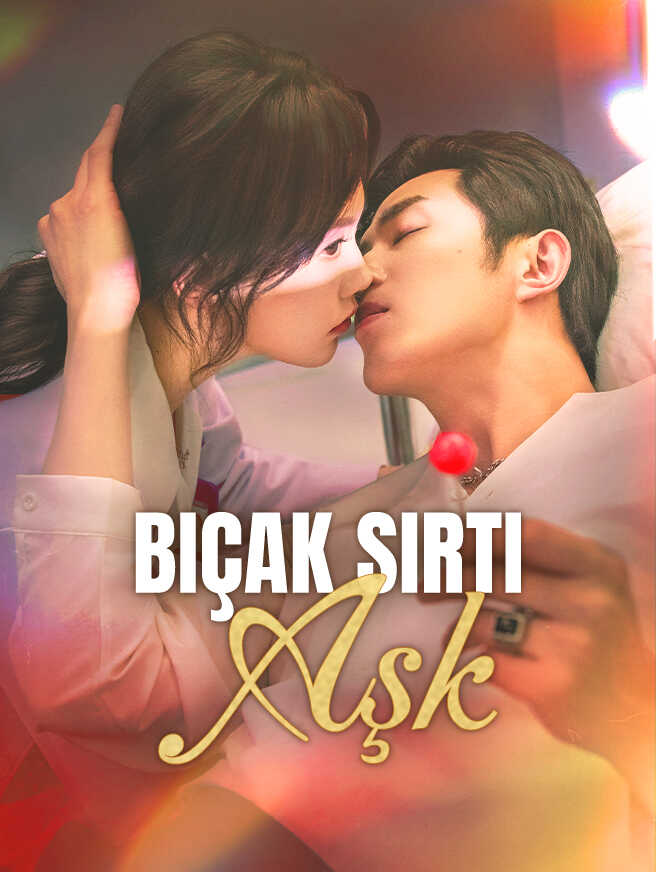 Bıçak Sırtı Aşk