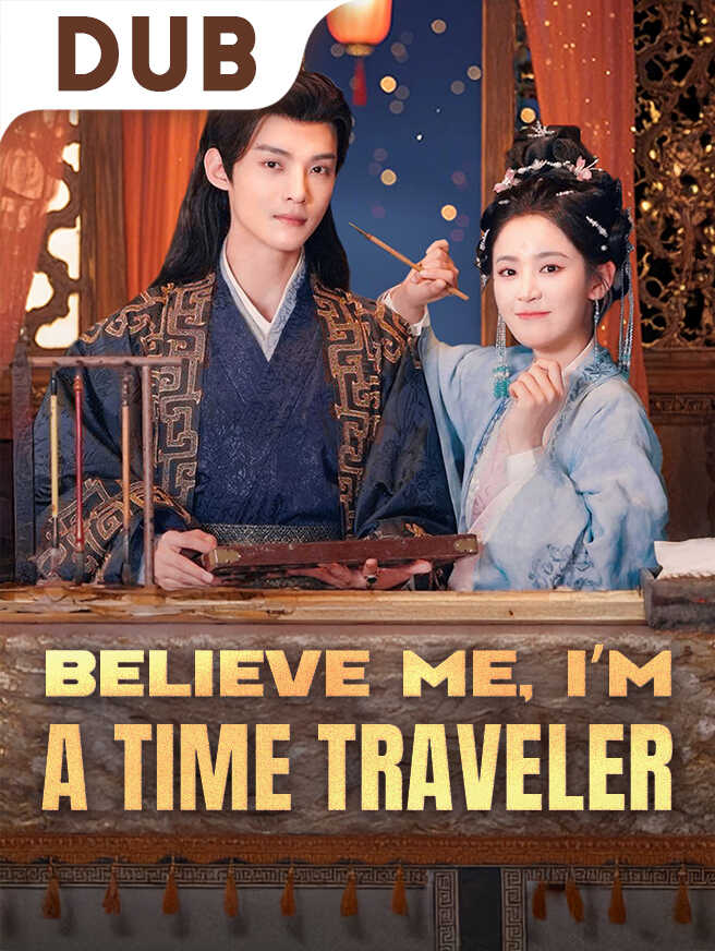 Believe Me, I'm a Time Traveler