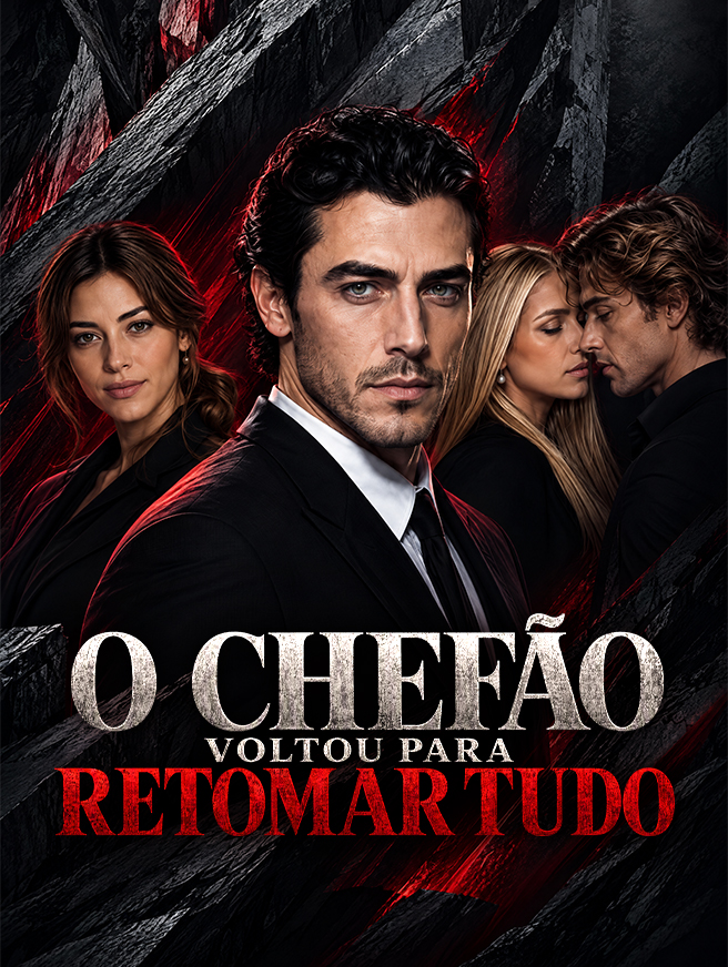 O Chefão Voltou para Retomar Tudo