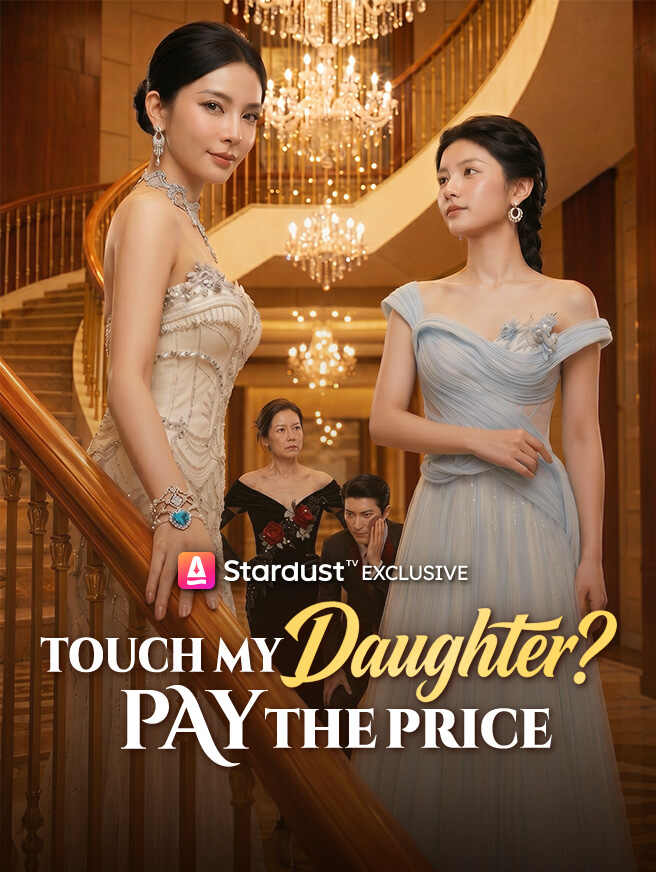 Touch My Daughter? Pay the Price