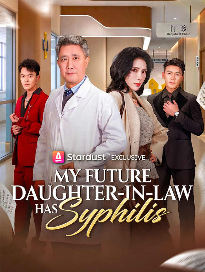 My Future Daughter-in-Law Has Syphilis