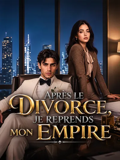Après le divorce, je reprends mon empire poster