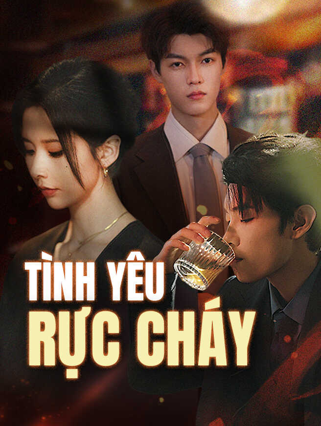 Tình Yêu Rực Cháy