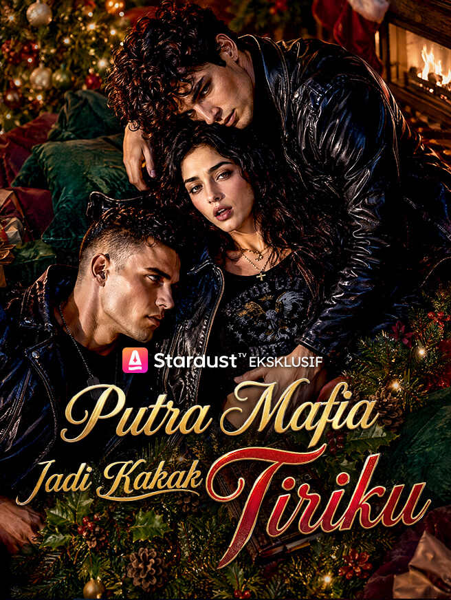 Putra Mafia Jadi Kakak Tiriku