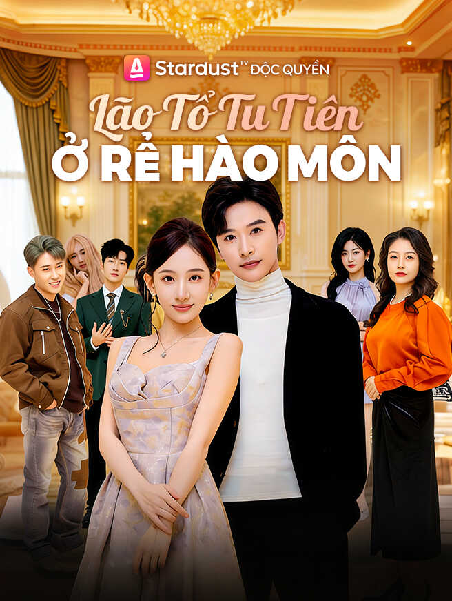 Lão Tổ Tu Tiên Ở Rể Hào Môn
