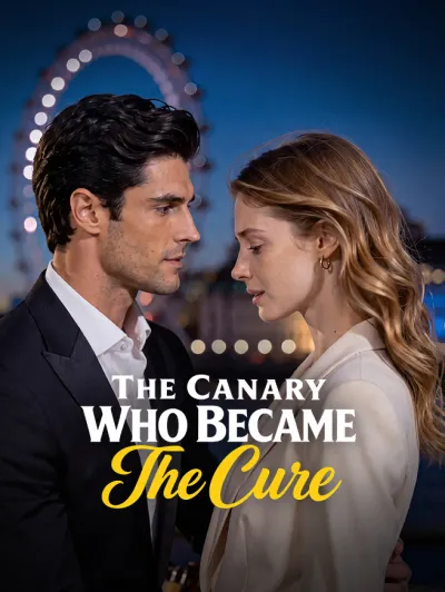 The Canary Who Became the Cure poster