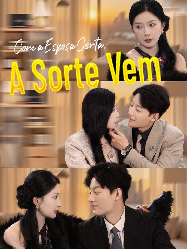 Com a Esposa Certa, a Sorte Vem