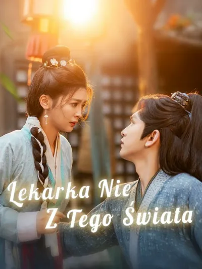 Lekarka Nie Z Tego Świata poster