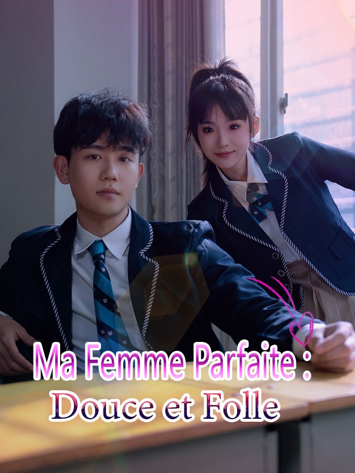 Ma Femme Parfaite : Douce et Folle