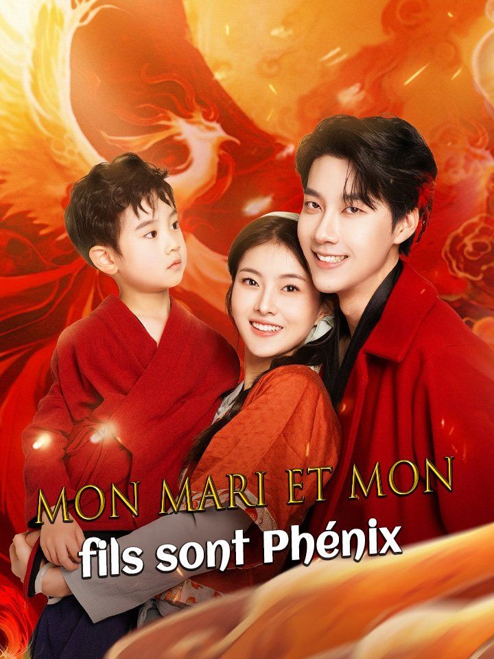 Mon mari et mon fils sont Phénix