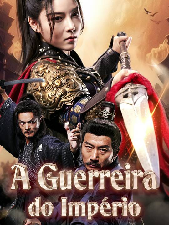 A Guerreira do Império