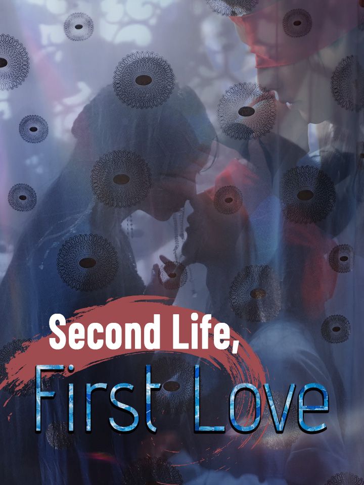 Second Life, First Love