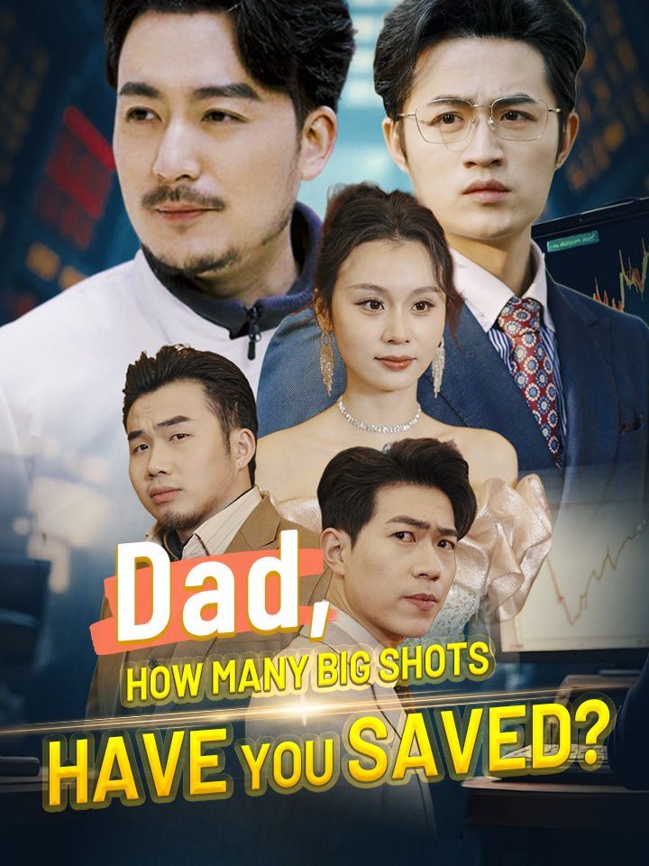 Dad, How Many Big Shots Have You Saved?