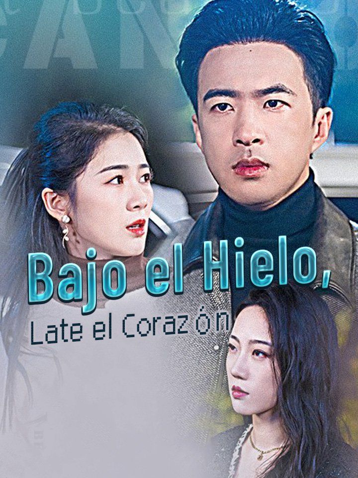 Bajo el Hielo, Late el Corazón