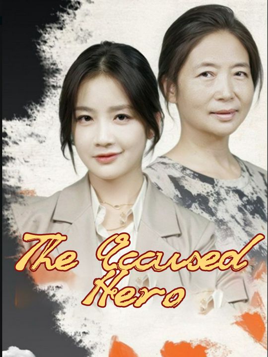 The Accused Hero