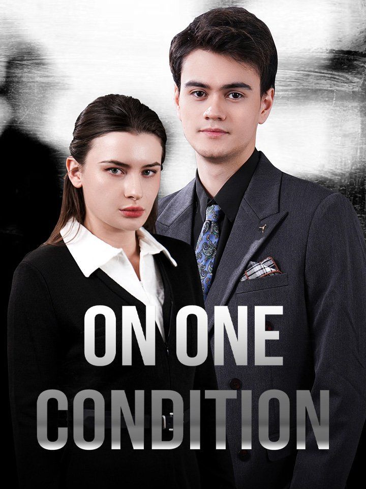 On One Condition