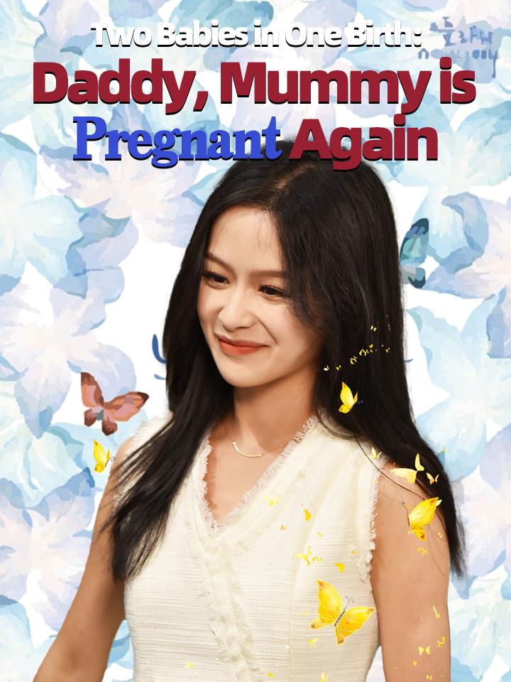 Two Babies in One Birth: Daddy, Mummy is Pregnant Again