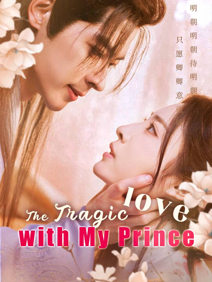 The Tragic love with My Prince