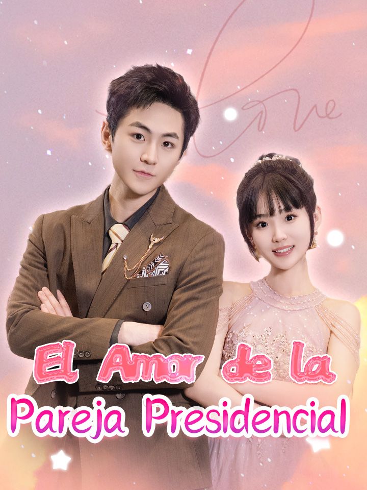 El Amor de la Pareja Presidencial