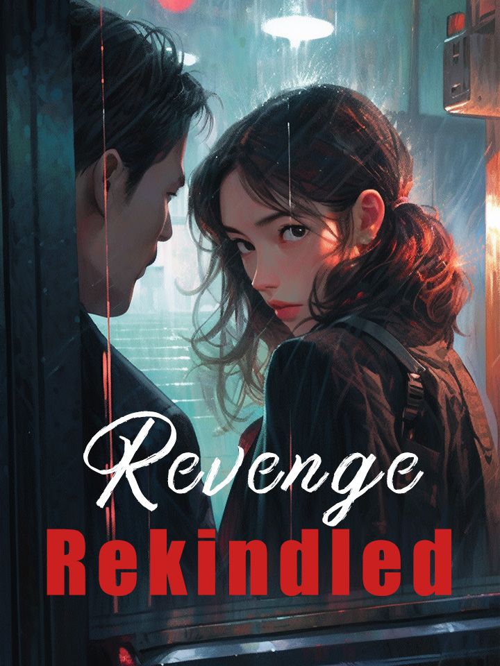 Revenge Rekindled